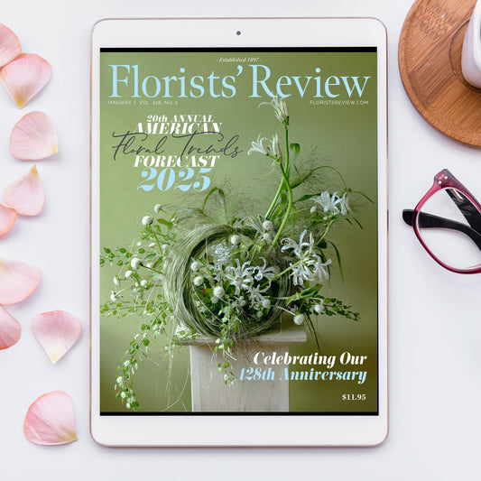 January 2025 - Florists' Review DIGITAL Edition